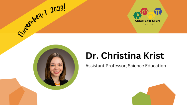 Dr. Christina Krist, University of Illinois Urbana-Champaign, November 7, 2023