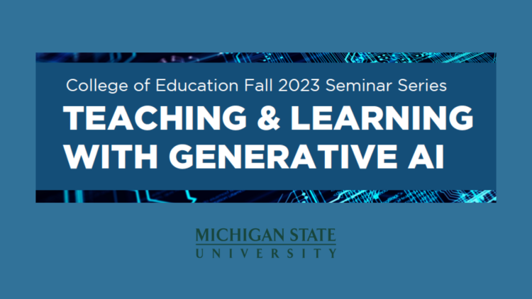 Generative AI for Teaching & Learning series, Feb. 7, with Liz Boltz, Candace Robertson and Brittany Dillman