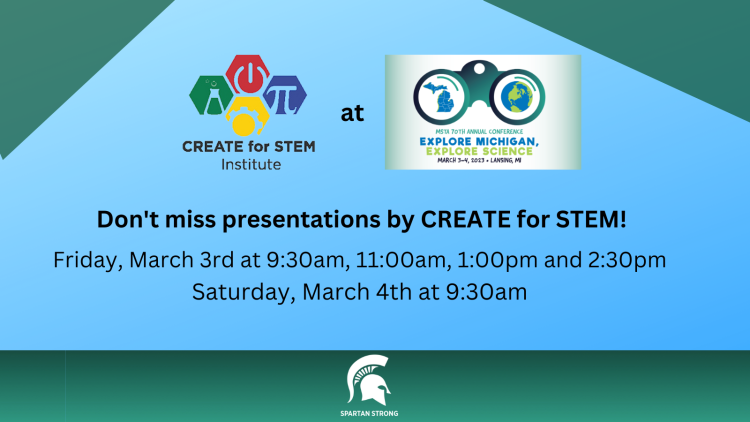 CREATE at the MSTA 70th Annual conference, March 3-4, 2023