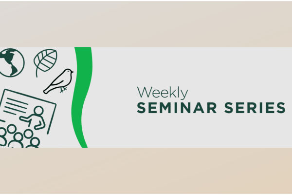 Weekly Seminar Series; graphic drawings of earth, a leaf, bird, and a group of people