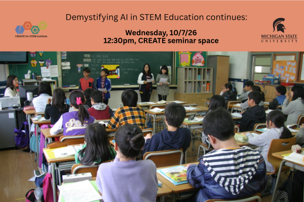 Demystifying AI in STEM Ed continues Weds, 10/7/26, 12:30pm; photo of teacher in classroom with students at front