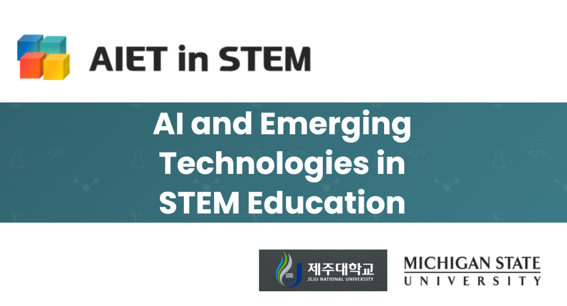 AIET in STEM; AI and Emerging Technologies in STEM Education