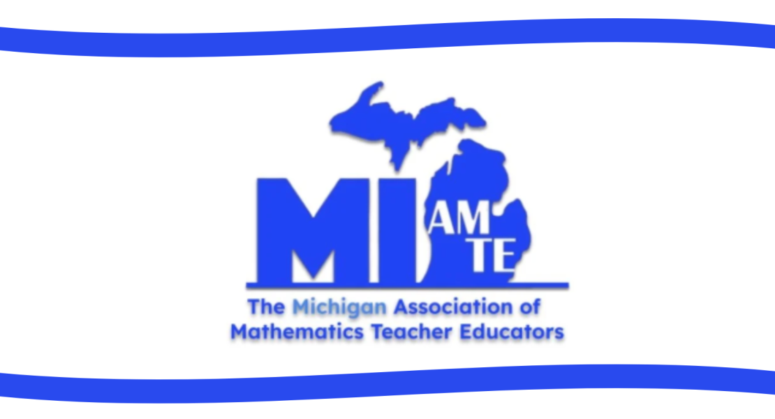 MI AM-TE logo; The Michigan Association of Mathematics Teacher Educators