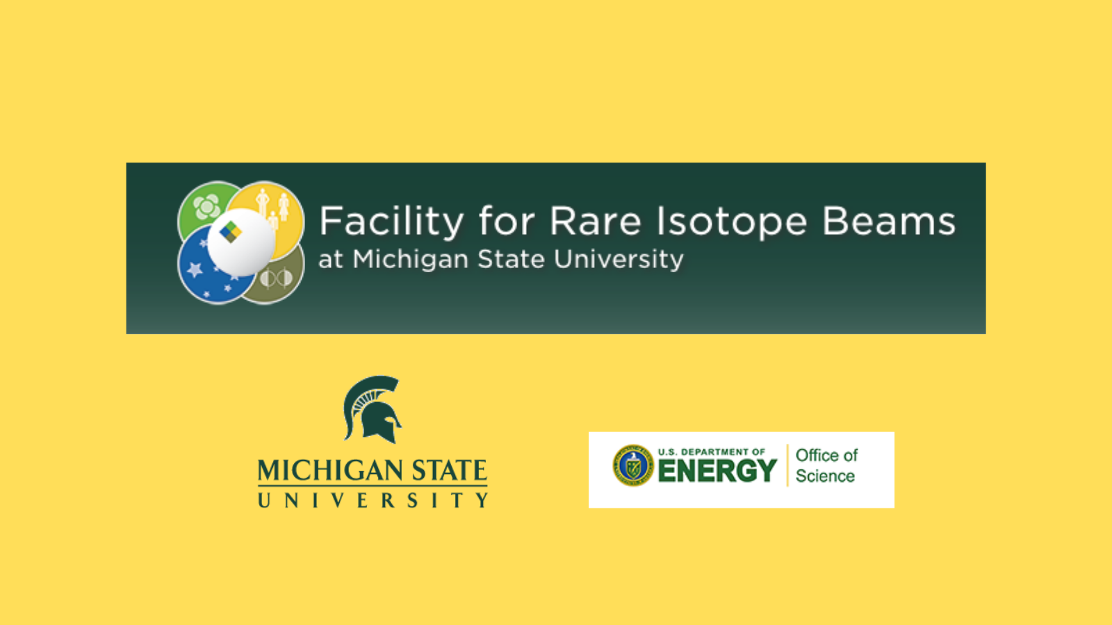 Facility for Rate Isotope Beams logo, MSU wordmark, and US Dept of Energy logo